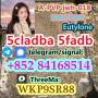 5cl-adb-a 5cl-adb-a 5cladba 5f-adb MDMB-4en-PINACA Safe delivery